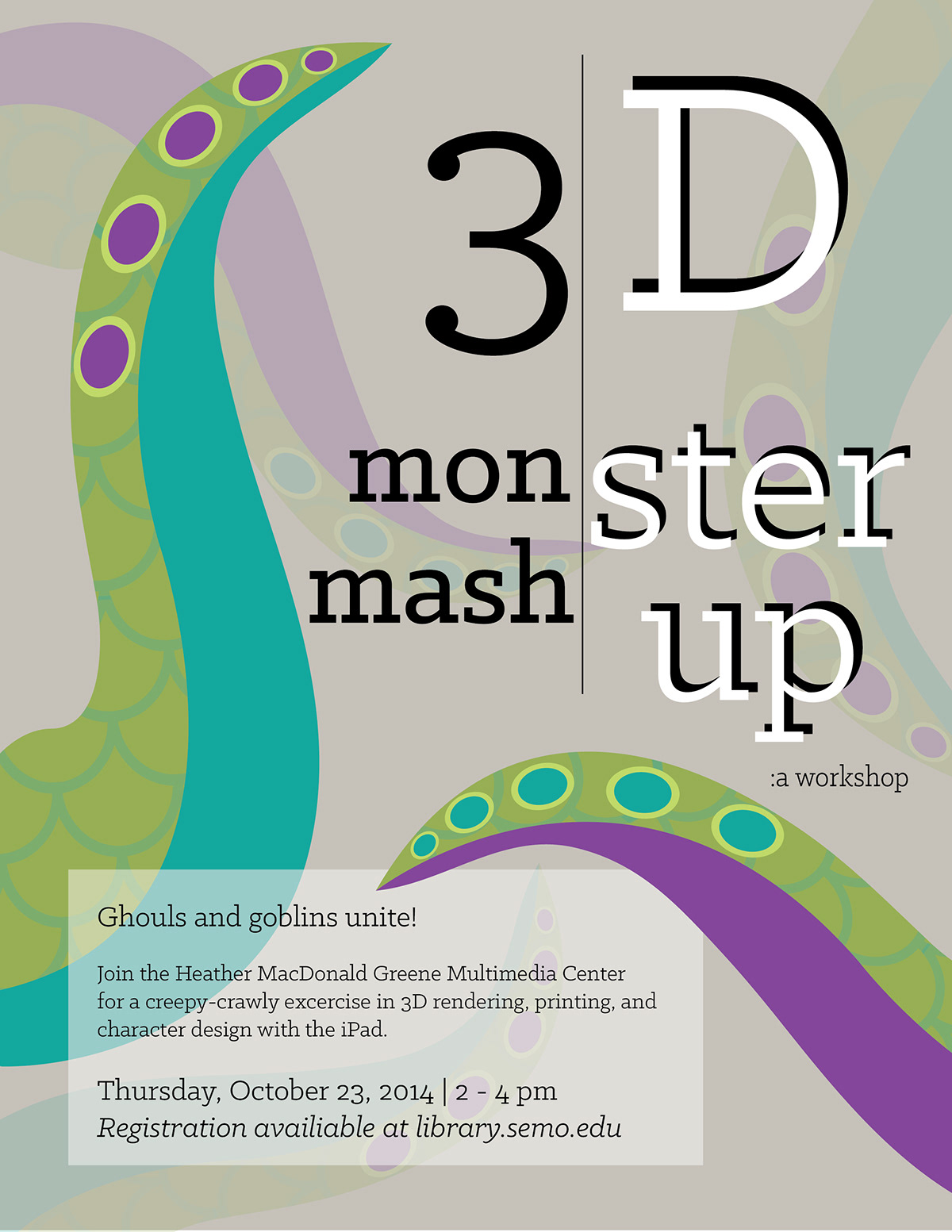 3d printing 3d letters makerbot poster Poster Design 3d Poster monster mashup tenticles purple green library Event Workshop