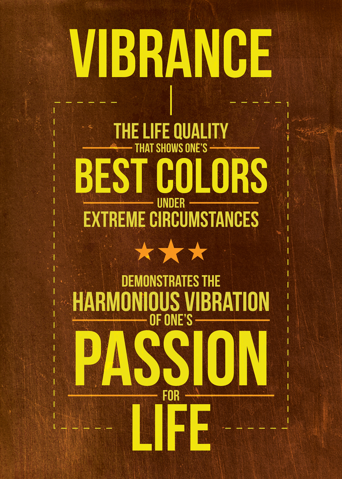 vibrant passion  life extreme Quality