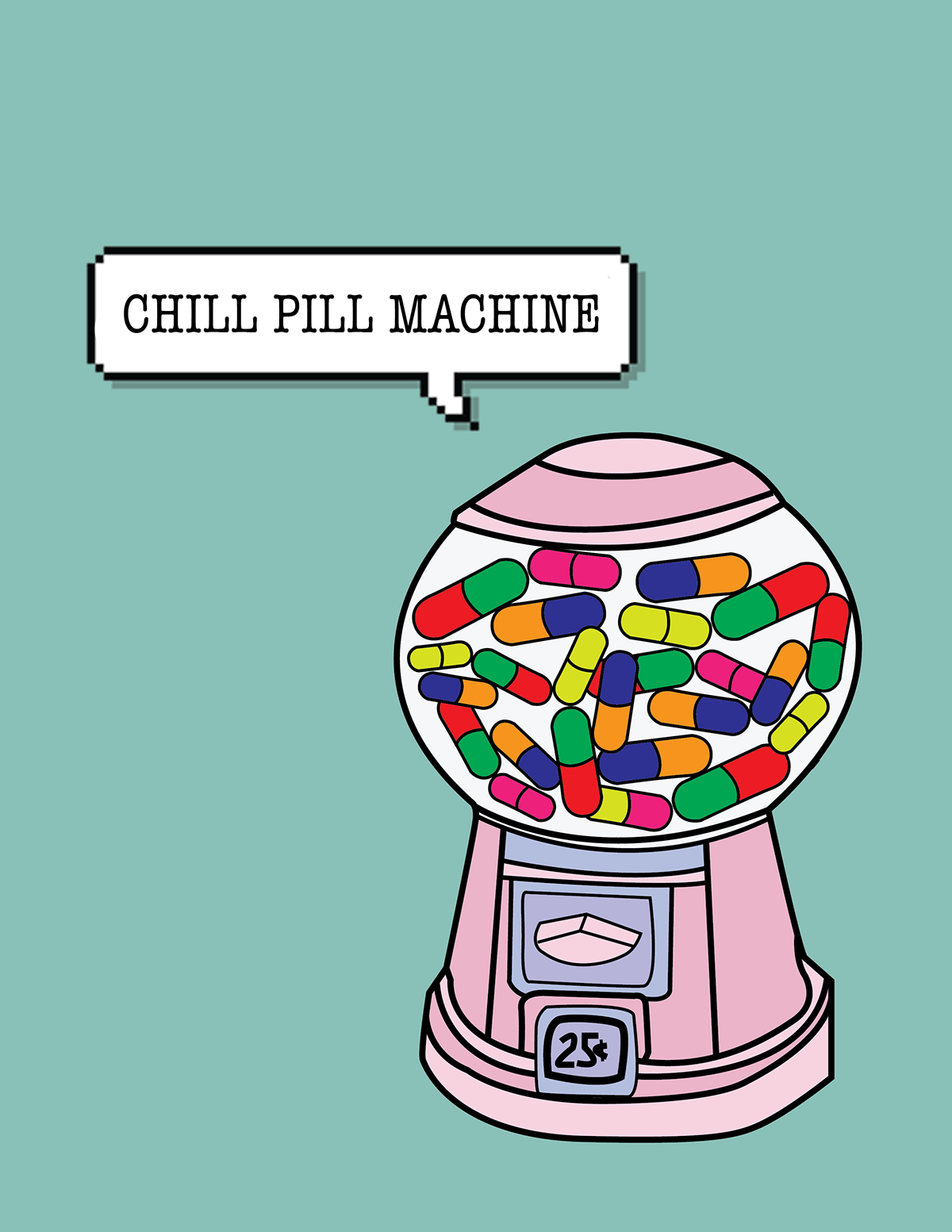 chill pill machine art digital draw