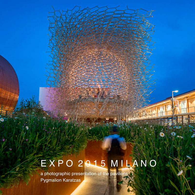 architecturalphotography expo milan Italy universal exposition pavilions Events Sustainability pygmalion Karatzas book