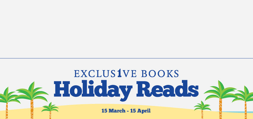 Exclusive Books Holiday Reads