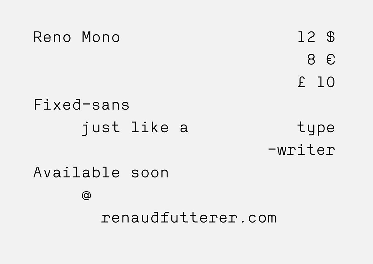 font Reno Mono Fixed Width typography  