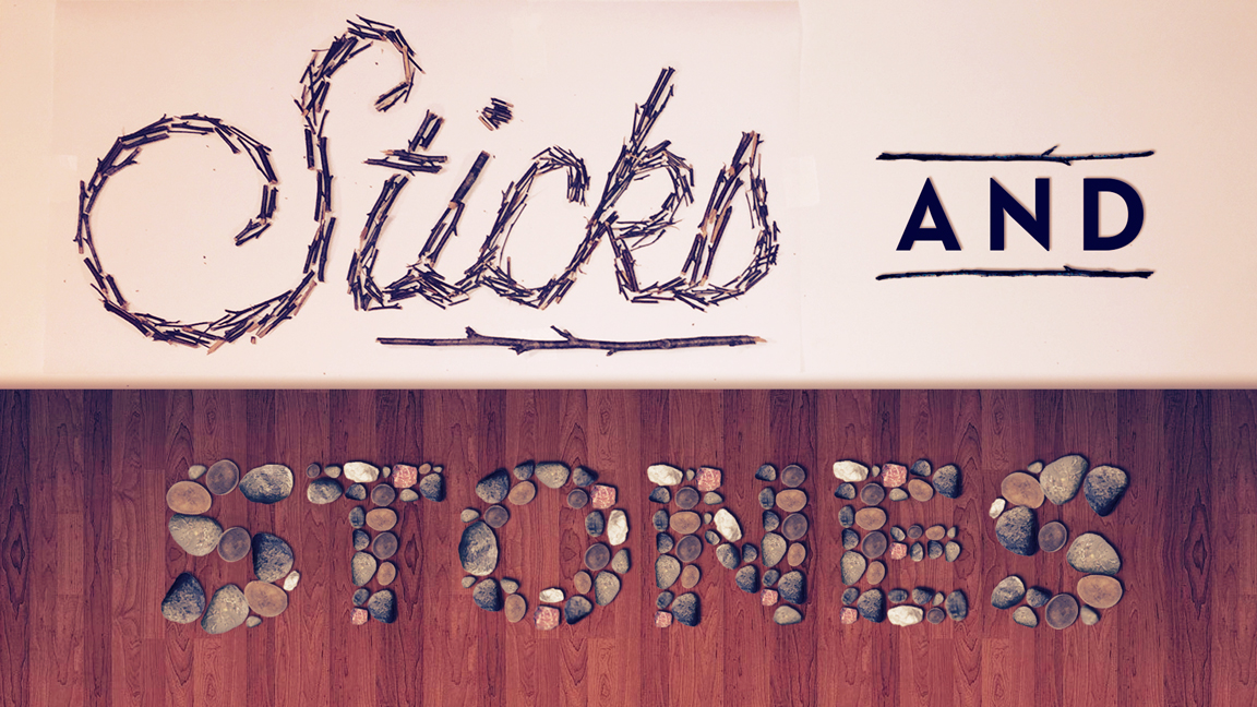 object typography sticks stones series Sermon church Ministry lettering hand type
