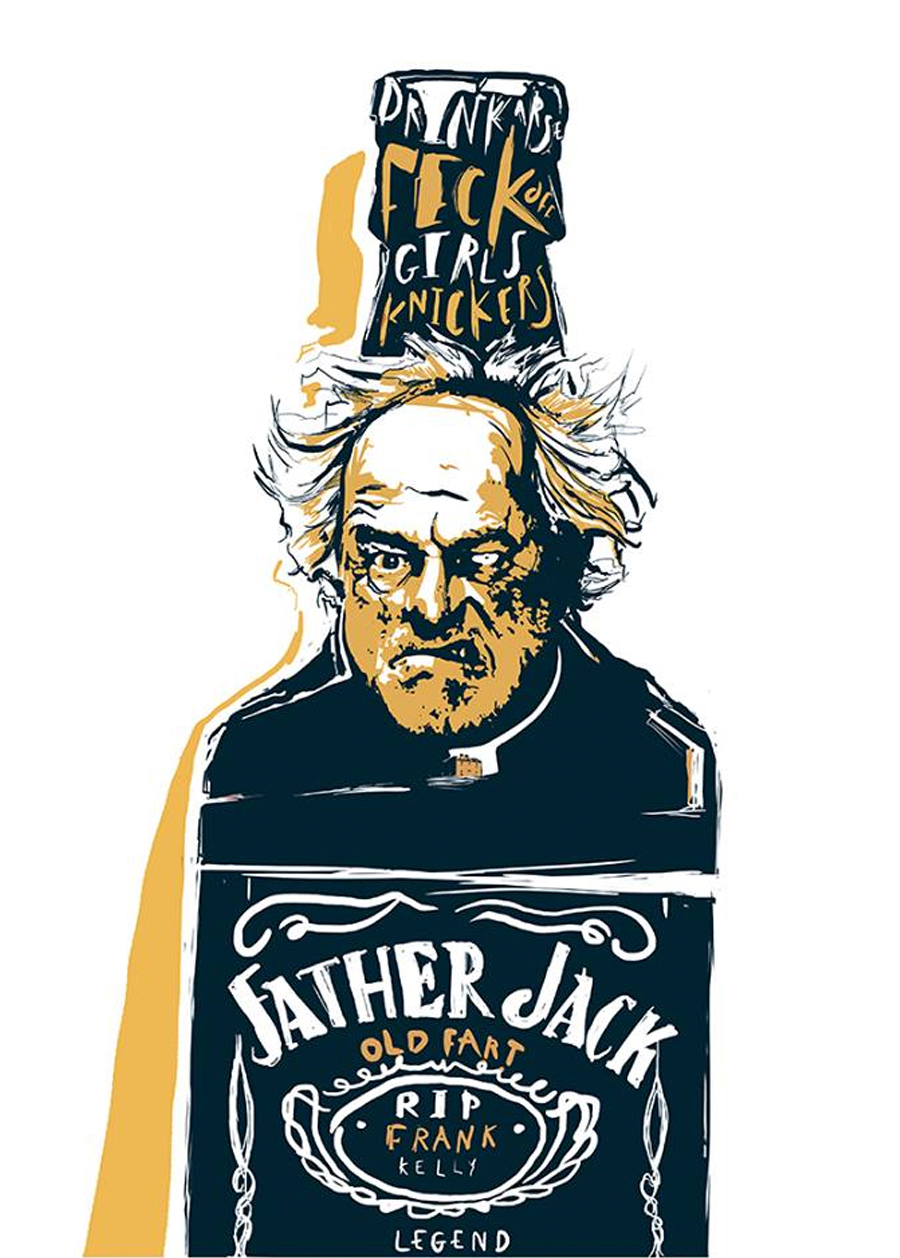 father jack Father Dougal fr ted Frank Kelly quote jack daniels drink arse feck girls