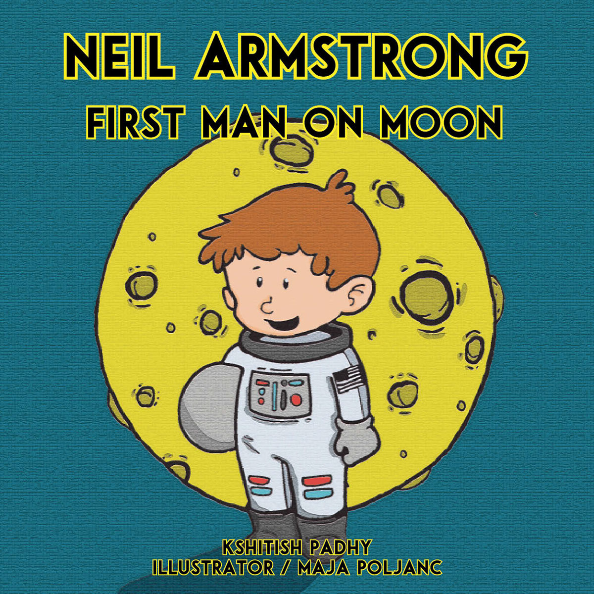 book mehtapublishing children's book mehta publishing   majapoljanc majapolanski poljanc Neil Amstrong moon universe