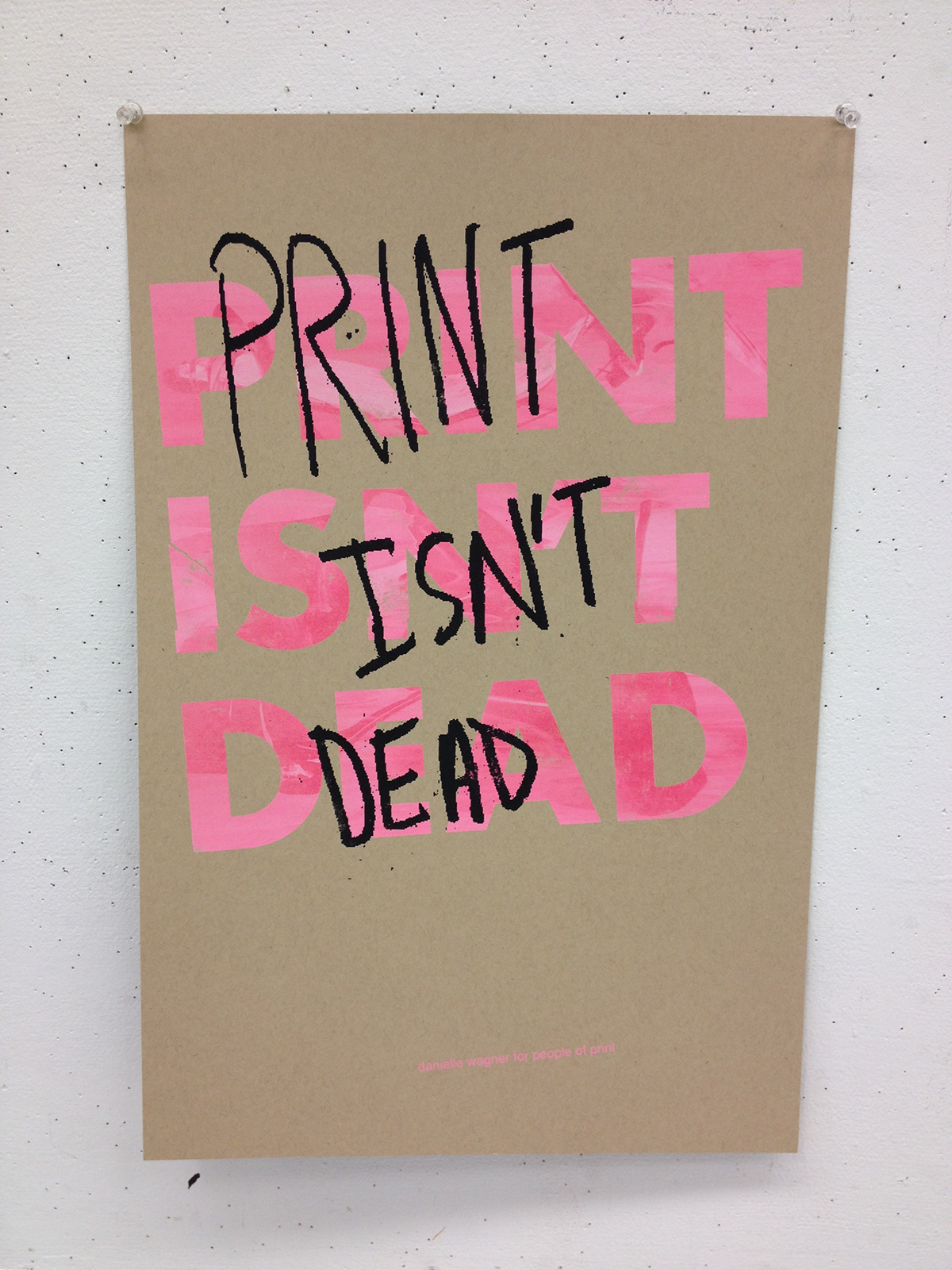 silkscreen poster Handmade Type people of print layers Futura print isn't dead screen printing