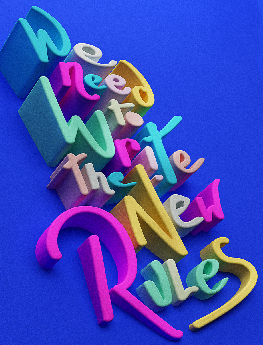 we need to write New Rules type design 3D handwriting Script