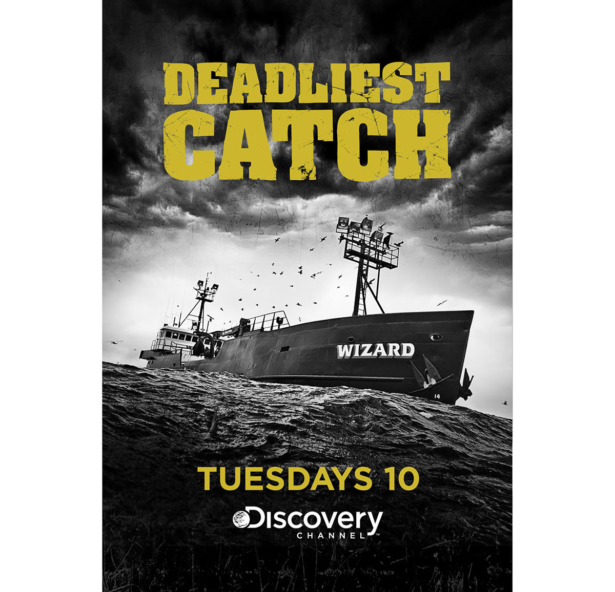 Discovery Channel Deadliest Catch outdoor ad campaign
