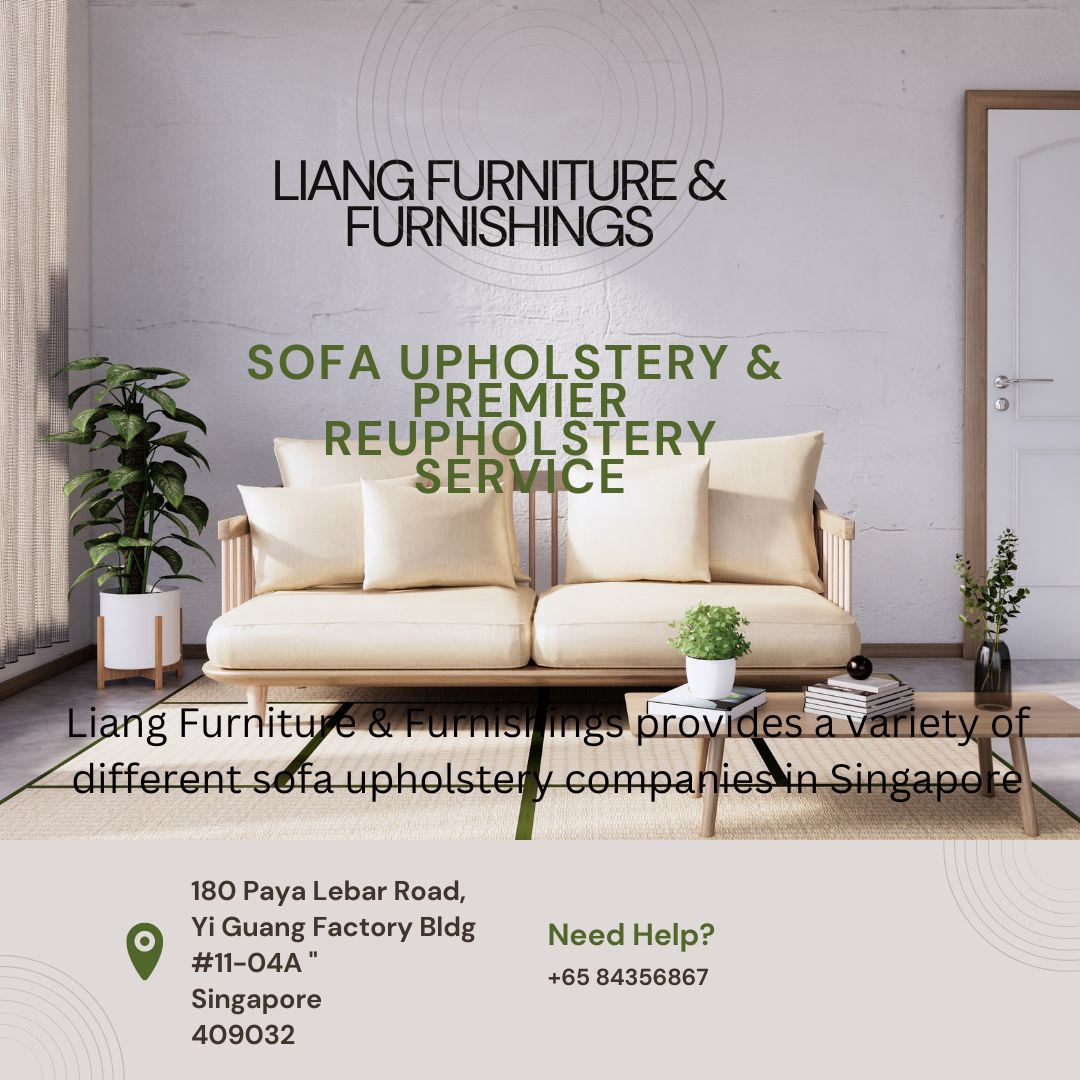 furniture Liang reupholstery service singapore