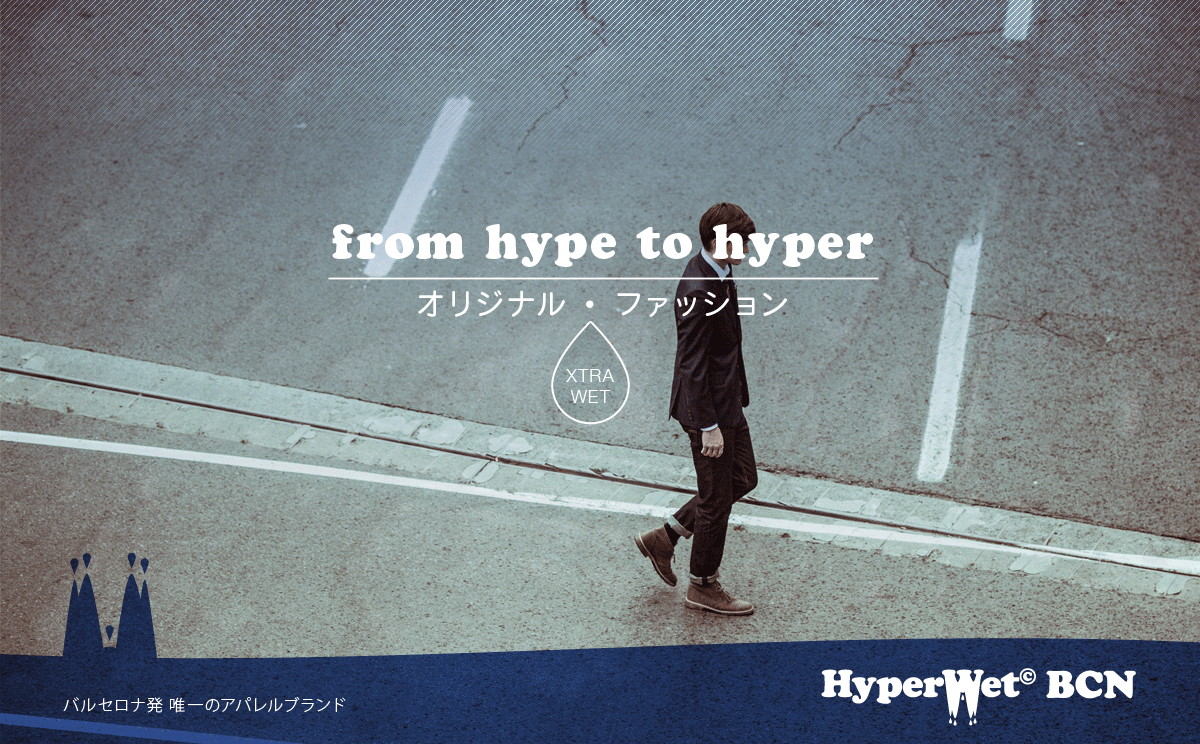 hyper wet bcn HyperWet superdry JPN バルセロナ オリジナル ファッション