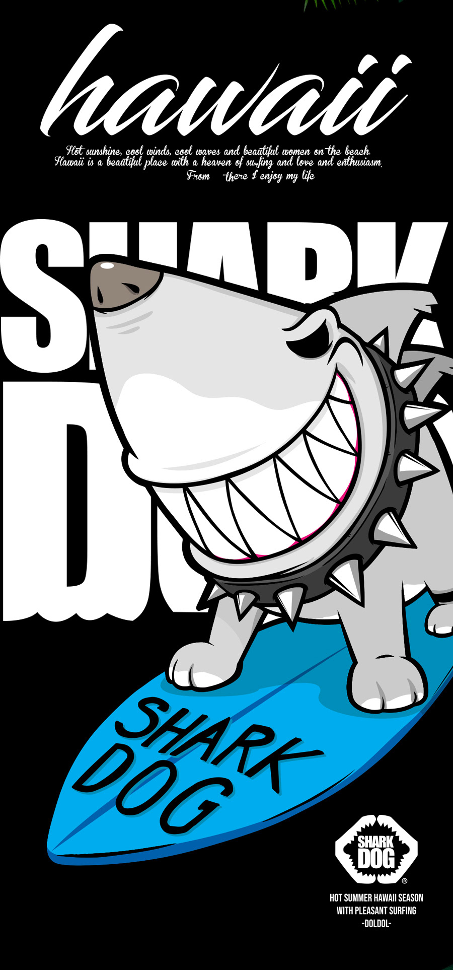 sharkdog shark dog characterdesign doldoldesign Surf HAWAII Character surfing 샤크독