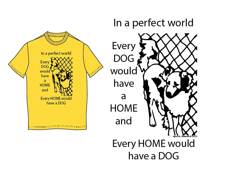 Dog Rescue t-shirt Dog shelter t-shirt T-Shirt Design april griffiths  April Galamin  midwest t-shirt artist t-shirt design art illinois artist illinois graphic artist