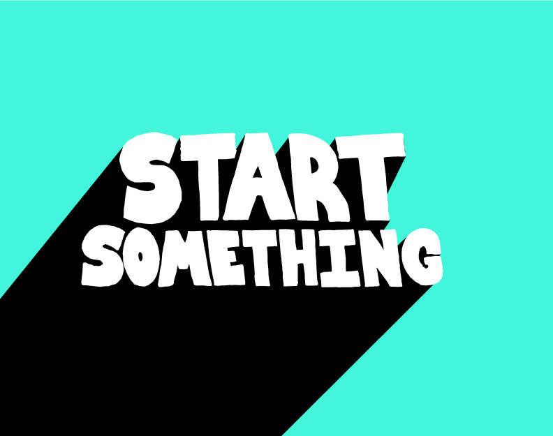 Start something new today hand drawn type doodle