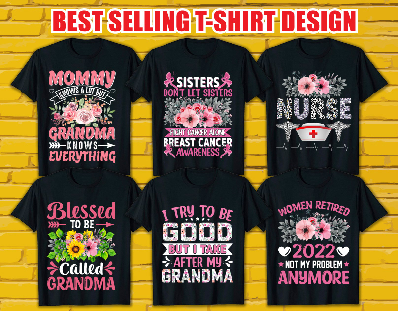best selling best selling t shirt grandma mom Sisters T-Shirt Design t-shirt design bundle T-Shirt Design ideas t-shirt designer T-Shirt designs