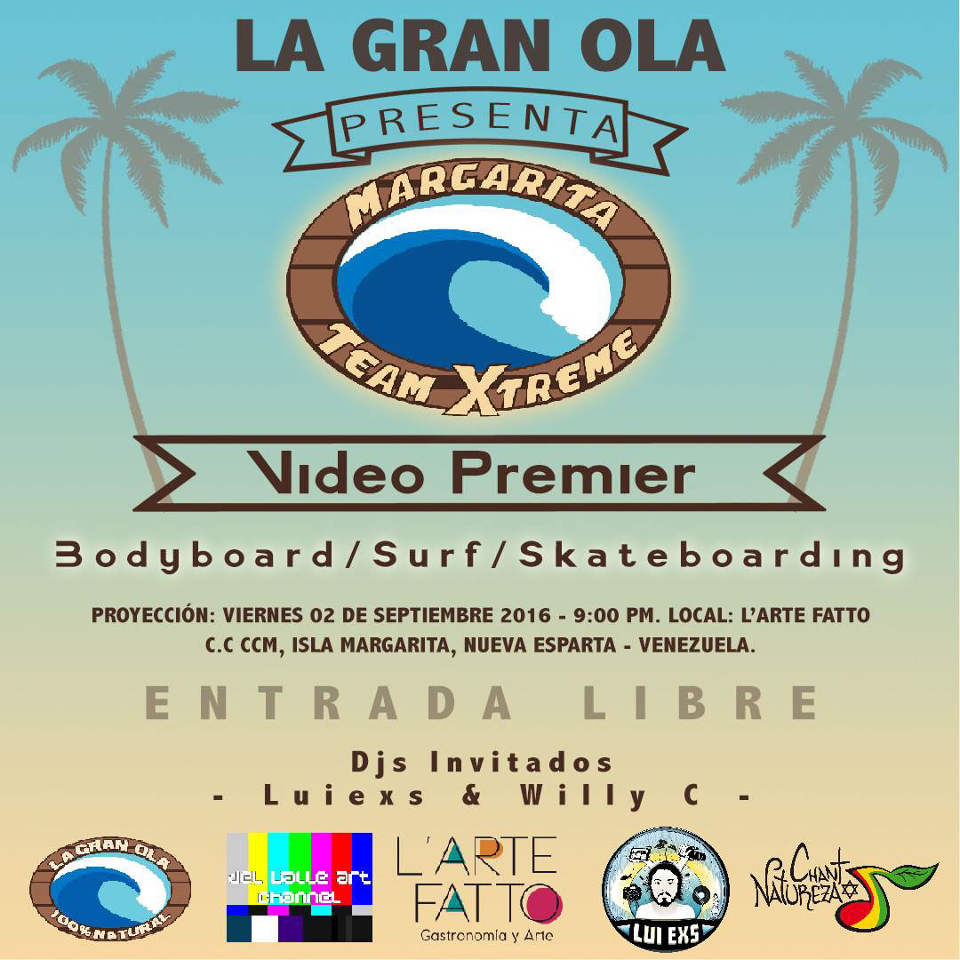 direction video HD margarita La gran ola preproduction Production audiovisual Surf skate