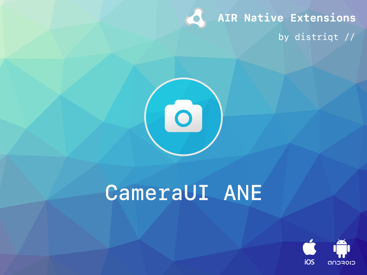 ANE AIR Native Extension Adobe Air camera Camera ui ios android media video image