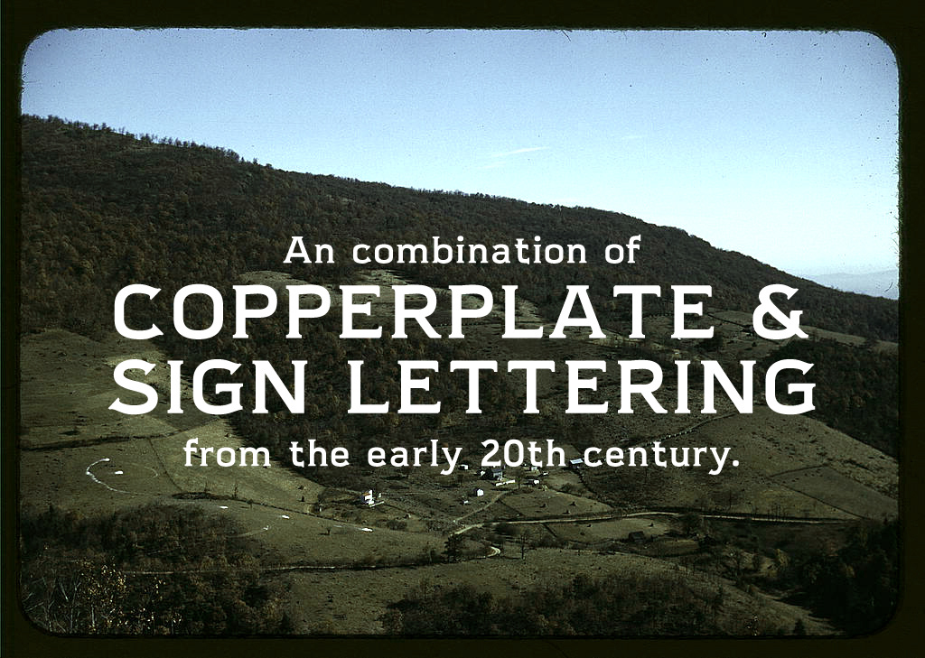 type design Appalachian Mountains Typeface type americana copperplate mountains virginia font