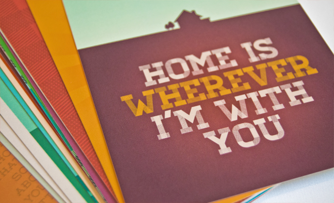 Let me go home, home is wherever I'm with you.' - Edward Sharpe