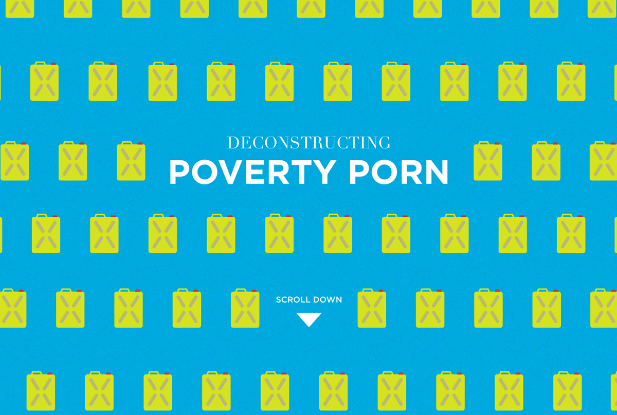 Deconstructing poverty porn