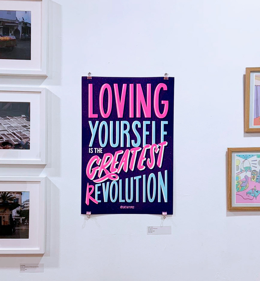 Art Gallery  creative lettering empowering art Exhibition  HAND LETTERING lettering love yourself poster print tipography poster