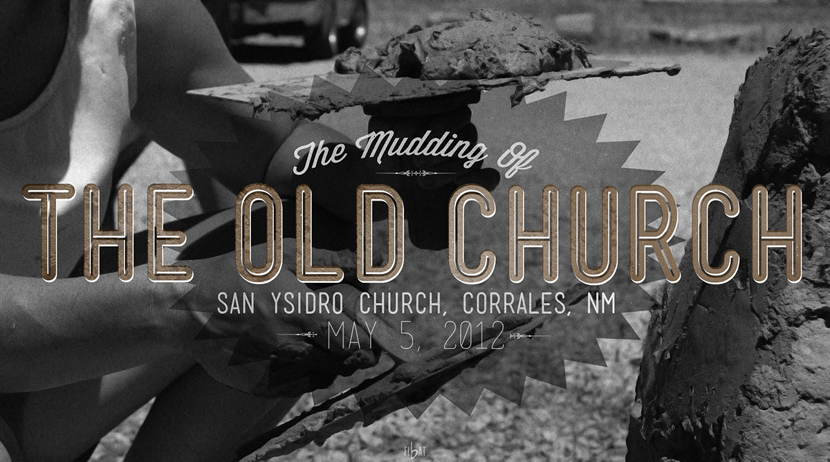 old San ysidro Corrales history Catholic mud mudding