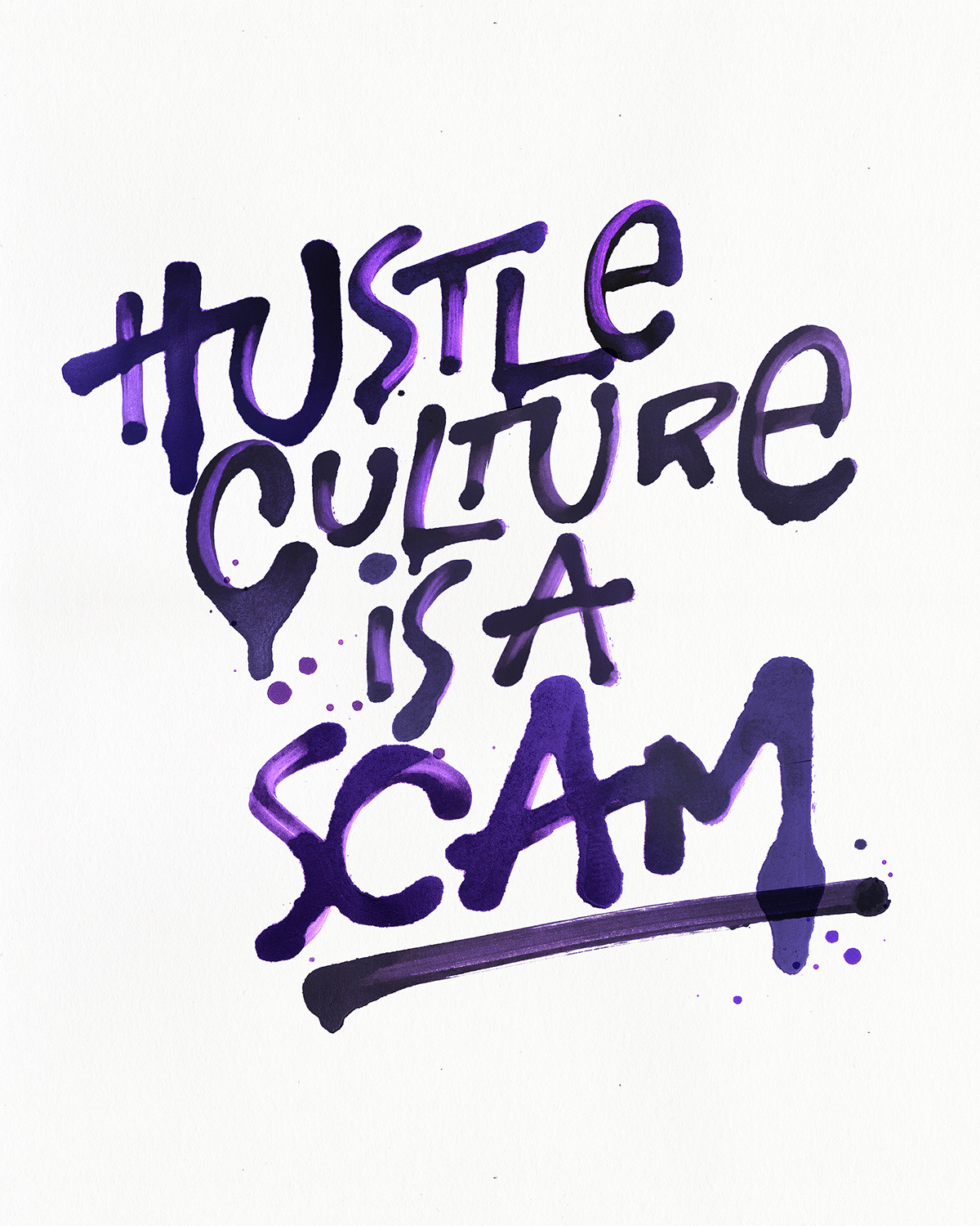 Advertising  campaign Graffiti hustle hustleculture lettering Lettering Design poster type typography  