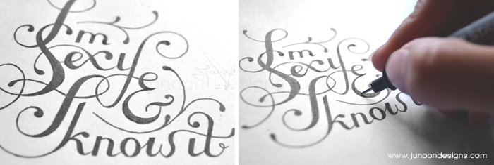 sexy I'm Sexy LMFAO HAND LETTERING junoon designs famz lettering