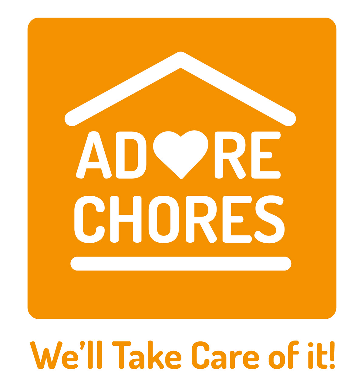 Adore Chores cleaning gardening services tradesmen Heart Shape orange White home house cosy warm