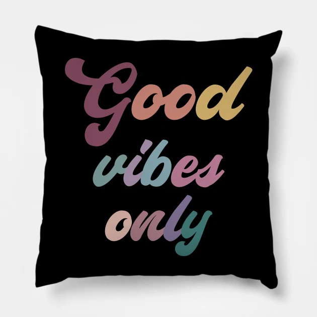 good vibes only happy inspirational joy motivational peace positive energy T-Shirt Design typography   uplifting