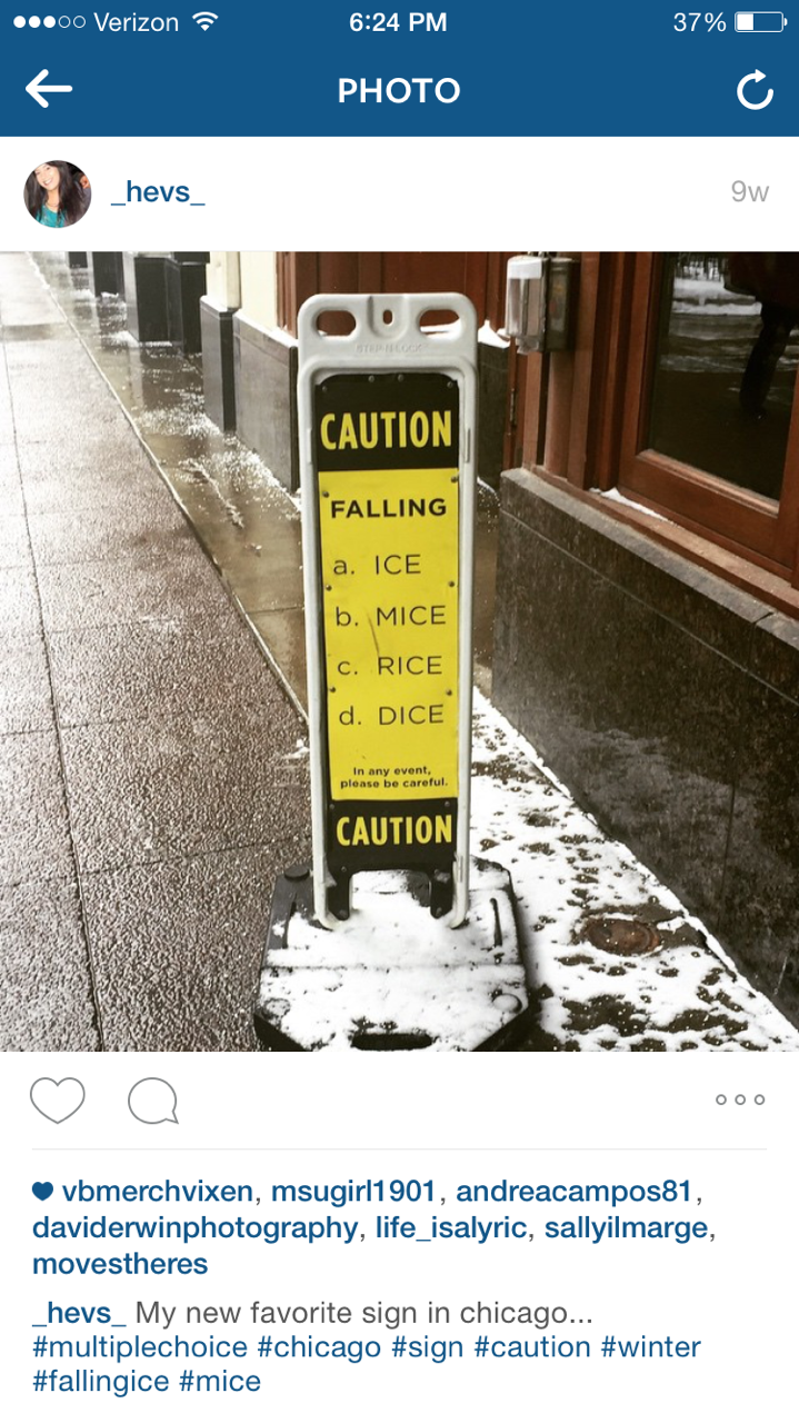 Signage humor multiple choice caution osha compliant chicago winter sidewalk