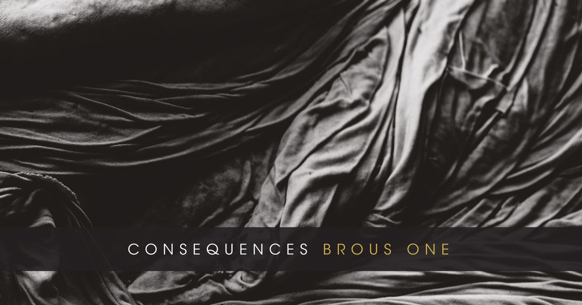 Brous One consequences album cover hiphop music art artwork visual
