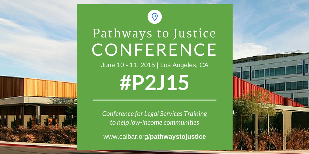 Pathways to Justice conference State_Bar_of_California
