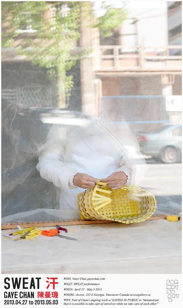 Gaye Chan sweat Access Gallery vancouver bc basket weaving hands Performance demonstration chinatown Eating in public