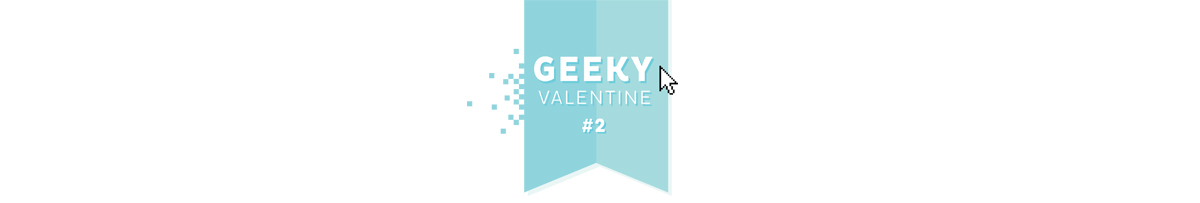 Adobe Portfolio valentine Love Valentine's Day heart geeky valentine graphic designgeek geeky