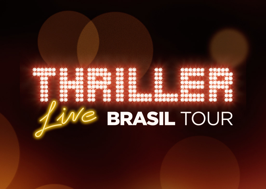 thriller  Michael Jackson thl Thriller Live Brasil FUTURE GROUP pow bad west end moonwalk espetáculo Direção de arte Brasil tour pop