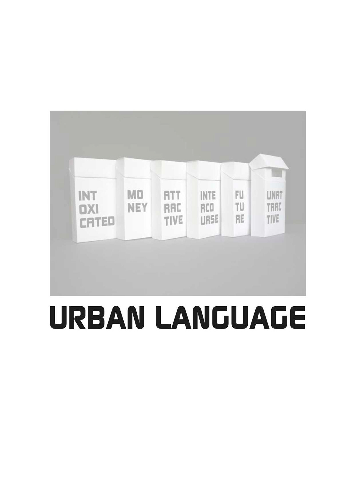 language communication Urban Shop design product designing creative interpretation
