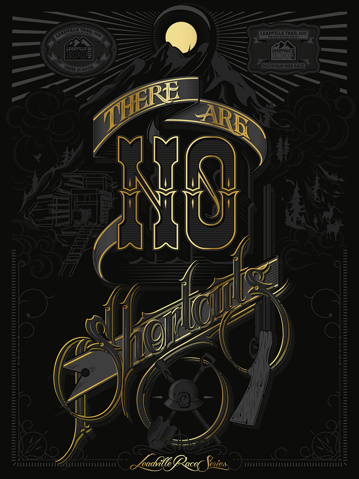 Martin schmetzer leadville leadville100 race series Poster Design typographic illustration vector There are no shortcuts print gold foiling HAND LETTERING lettering type