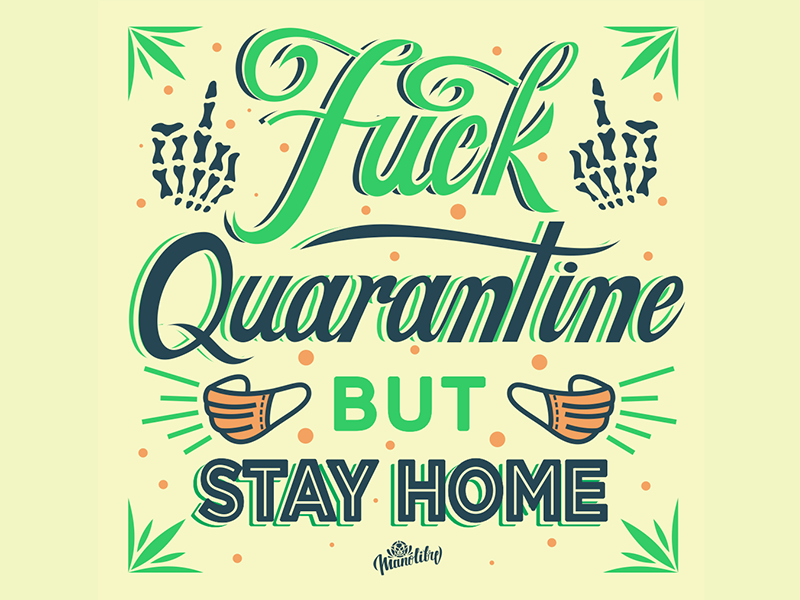 COVid design lettering Quarantine stay home type