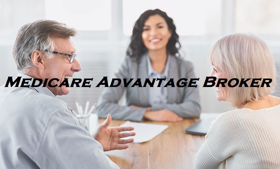 Medicare Advantage Broker