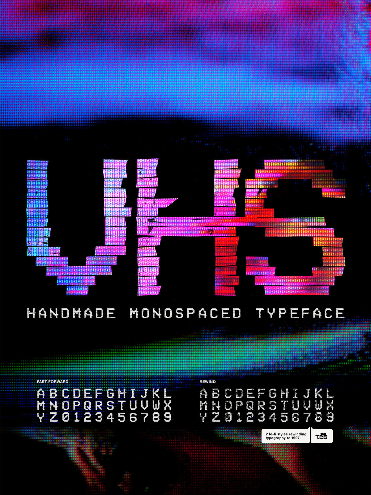 poster Typeface handmade typeface Handmade Type vhs vcr Lo-fi CRT Glitch monospaced Interpolated scaliness