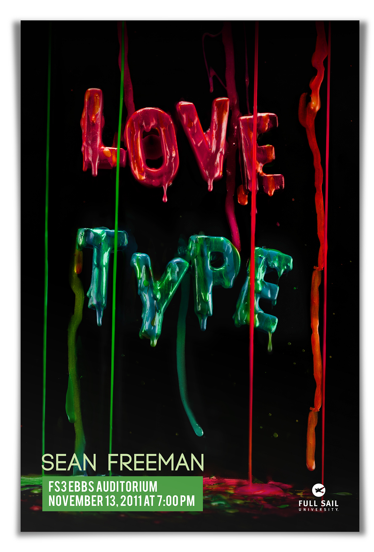 Love type colors Sean freeman dripping poster fullsail tribute sisa quadros handmade font