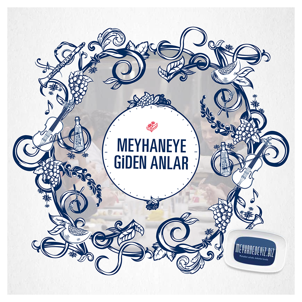 Meyhane Tavern campaign floral raki meyhanedeyiz turkish music Mezze spoon