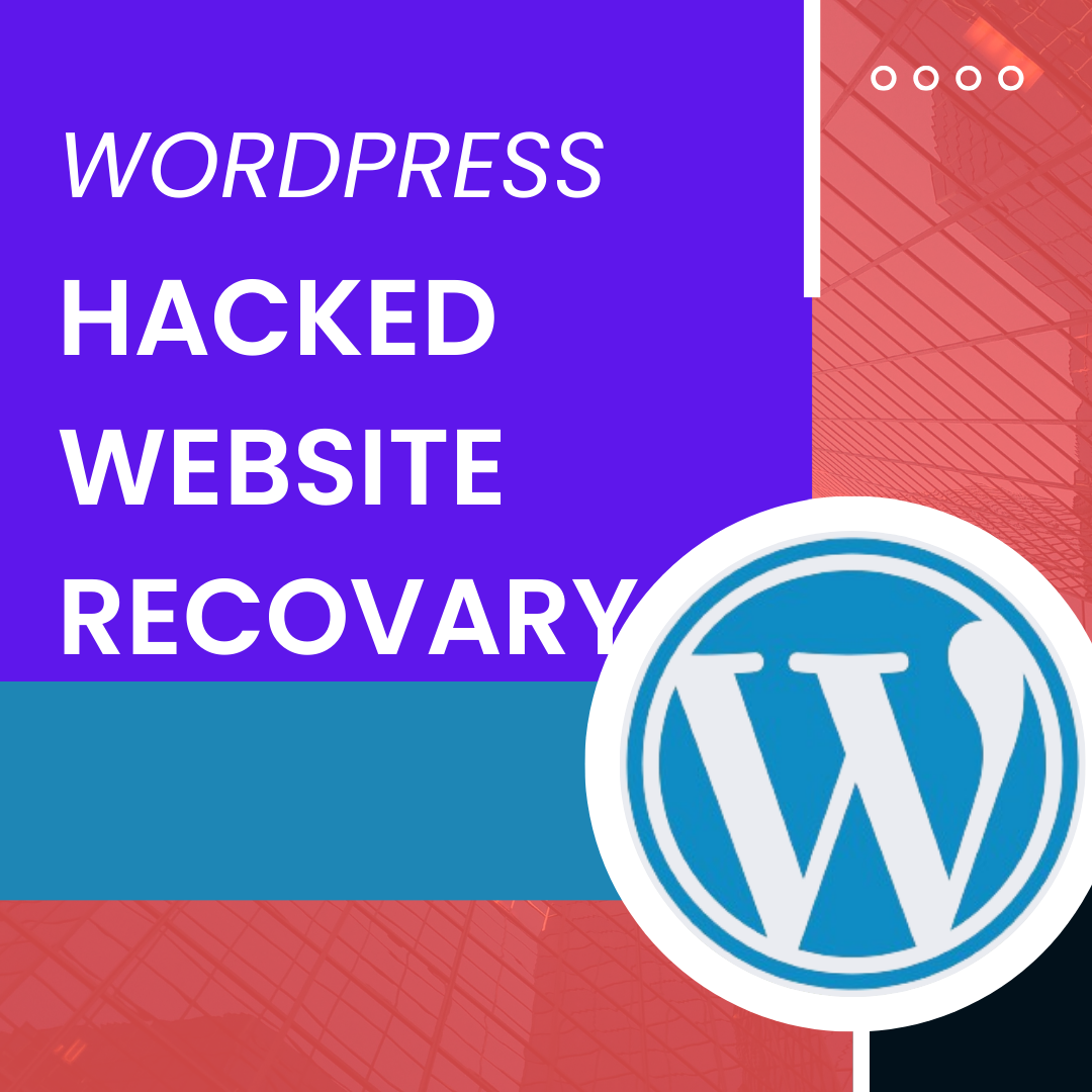 WordPress Hacked wordpress security help support recovery malware removal website security cyber hacked website hacked website cleanup