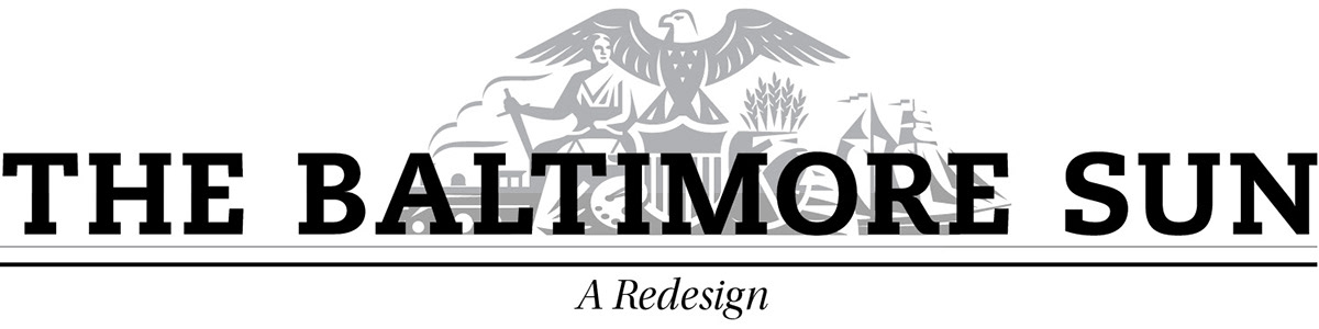 newspaper Newspaper redesign Baltimore Baltimore Sun news masthead newsprint