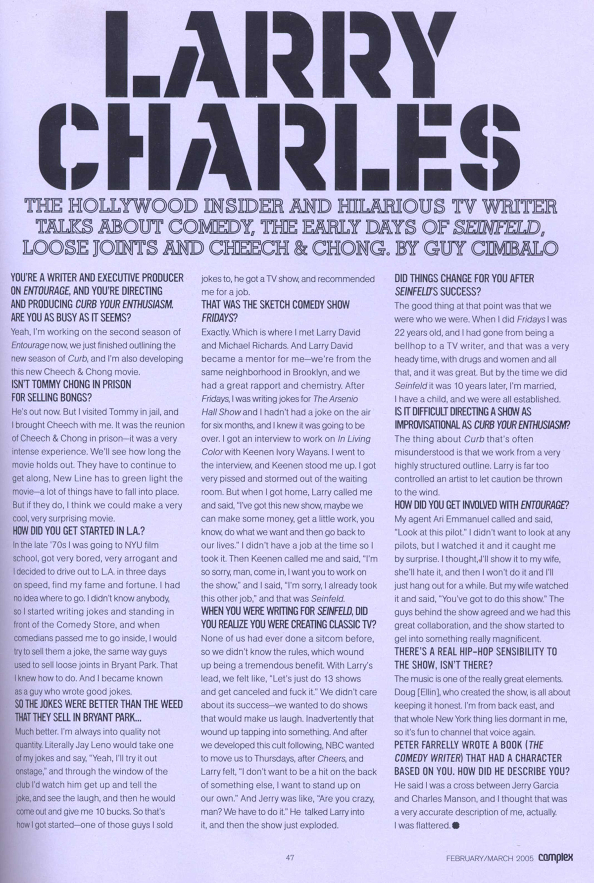 larry charles Complex Magazine guy cimbalo entourage Seinfeld