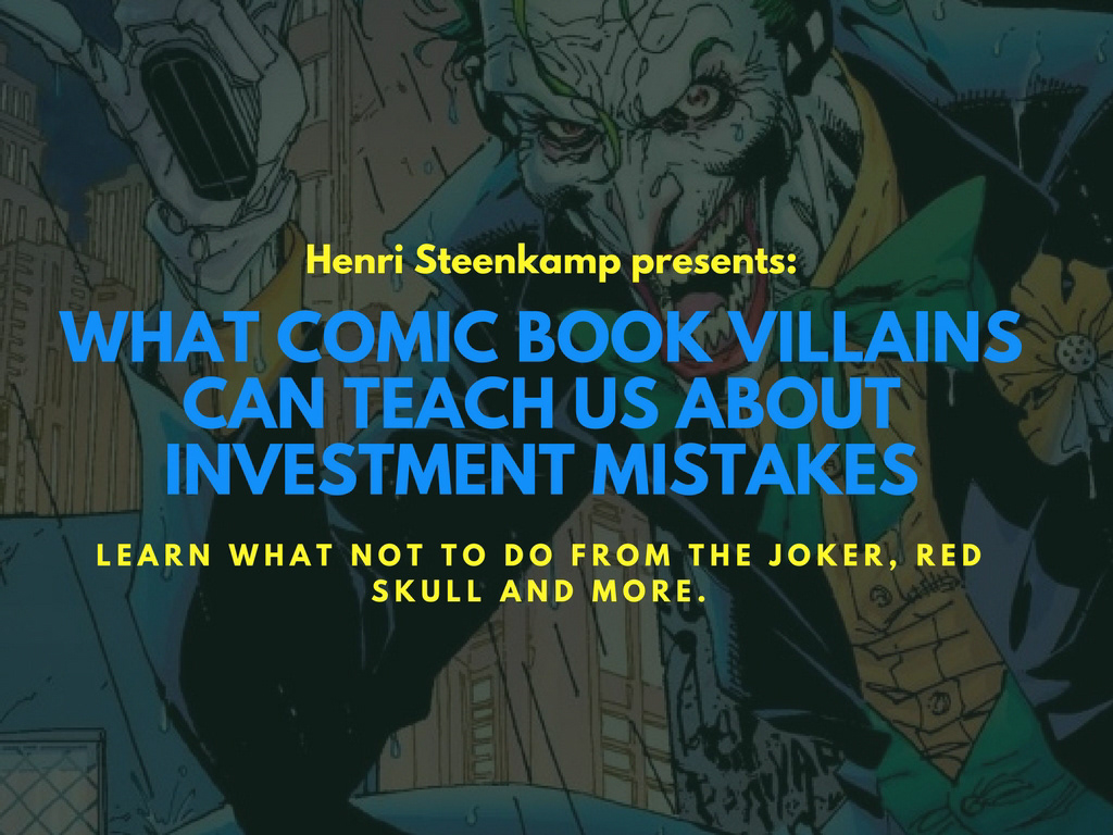 comics comic books villains henri steenkamp investing