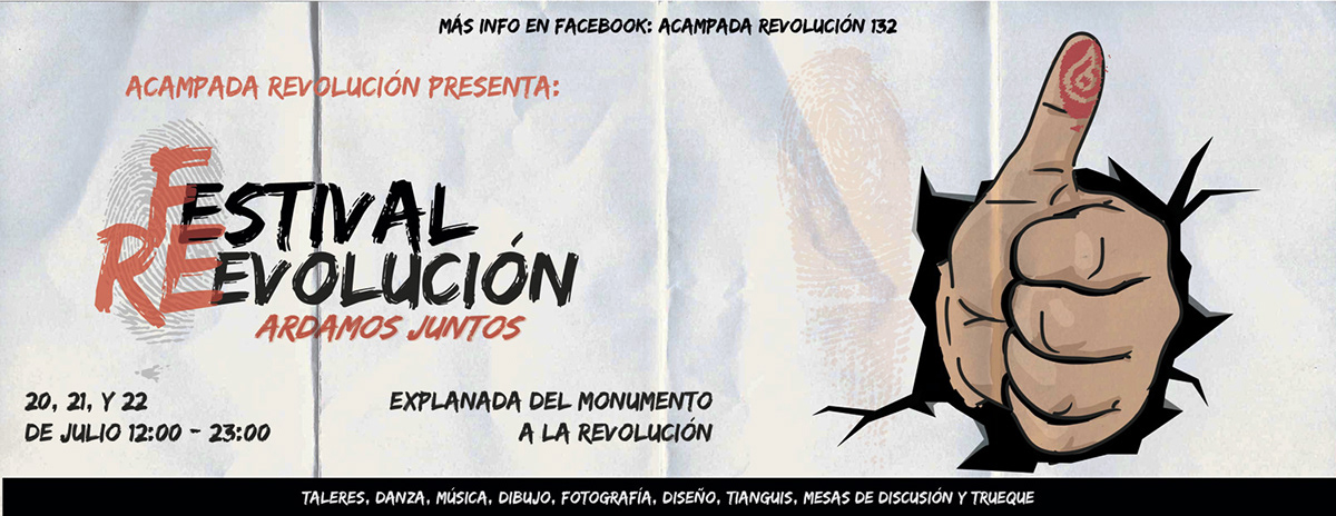 acampada revolucion  #YoSoy132  fcoe  festival  revolucion  musica  bandas   cartel 132  cartel132  rock  ilustración  movimiento