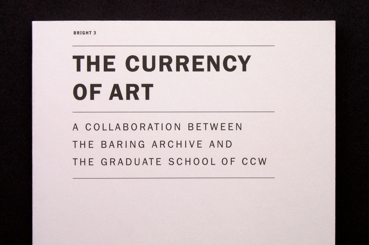 currency Baring Archive CCW graduate school Exhibition  Chelsea camberwell wimbledon