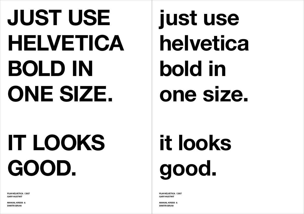 helvetica Neutral JUST USE HELVETICA Typeface poster series typography poster Good movie