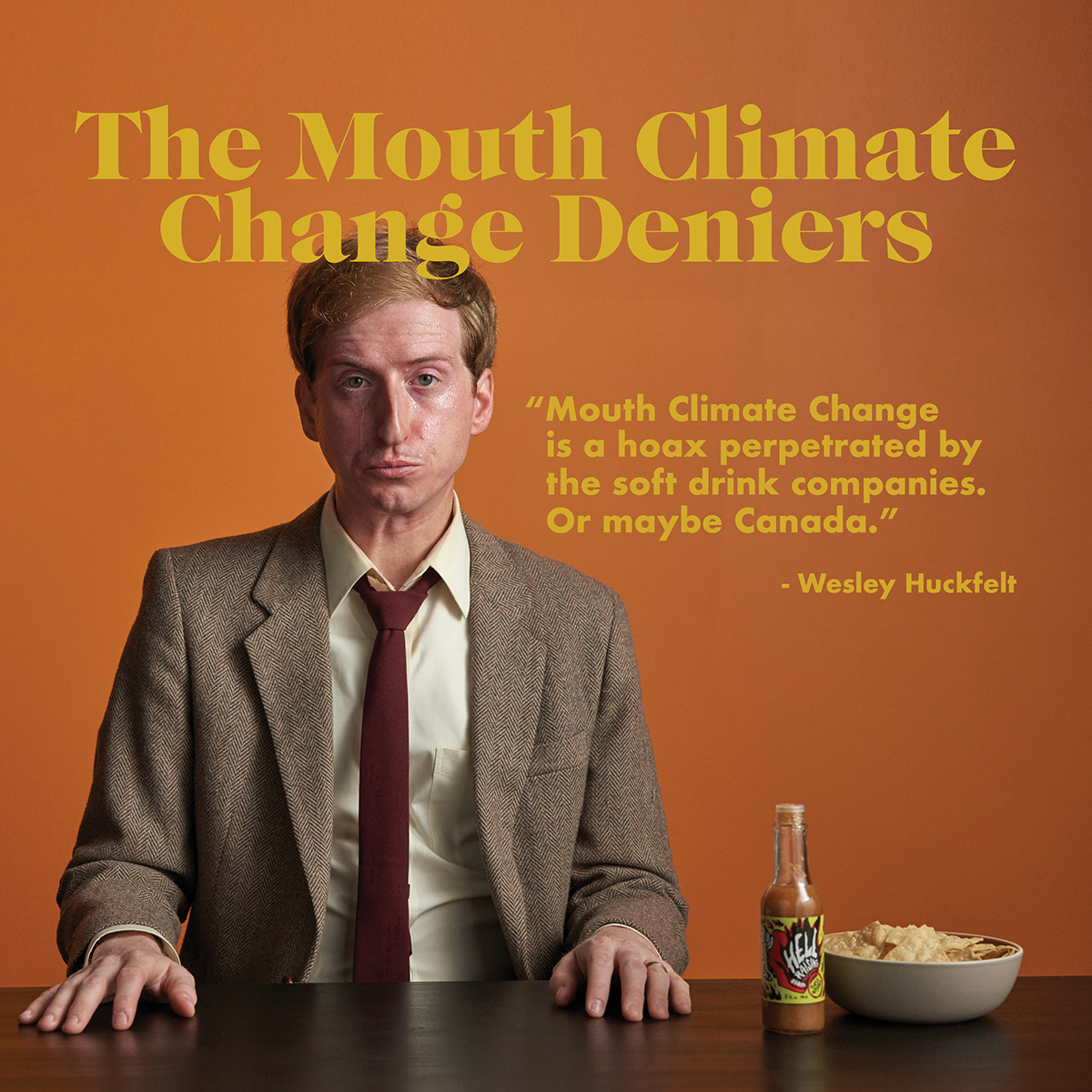Advertising  climate hot sauce